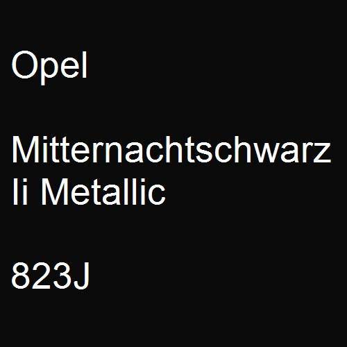 Opel, Mitternachtschwarz Ii Metallic, 823J.